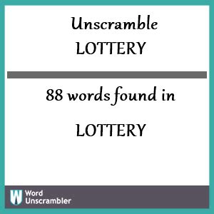unscramble lottery|how to unscramble words easily.